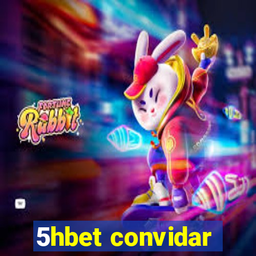 5hbet convidar